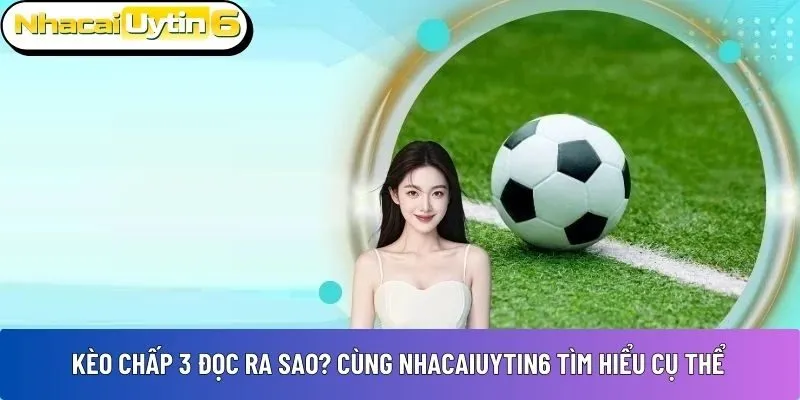 Kèo chấp 3